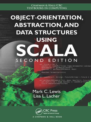 cover image of Object-Orientation, Abstraction, and Data Structures Using Scala